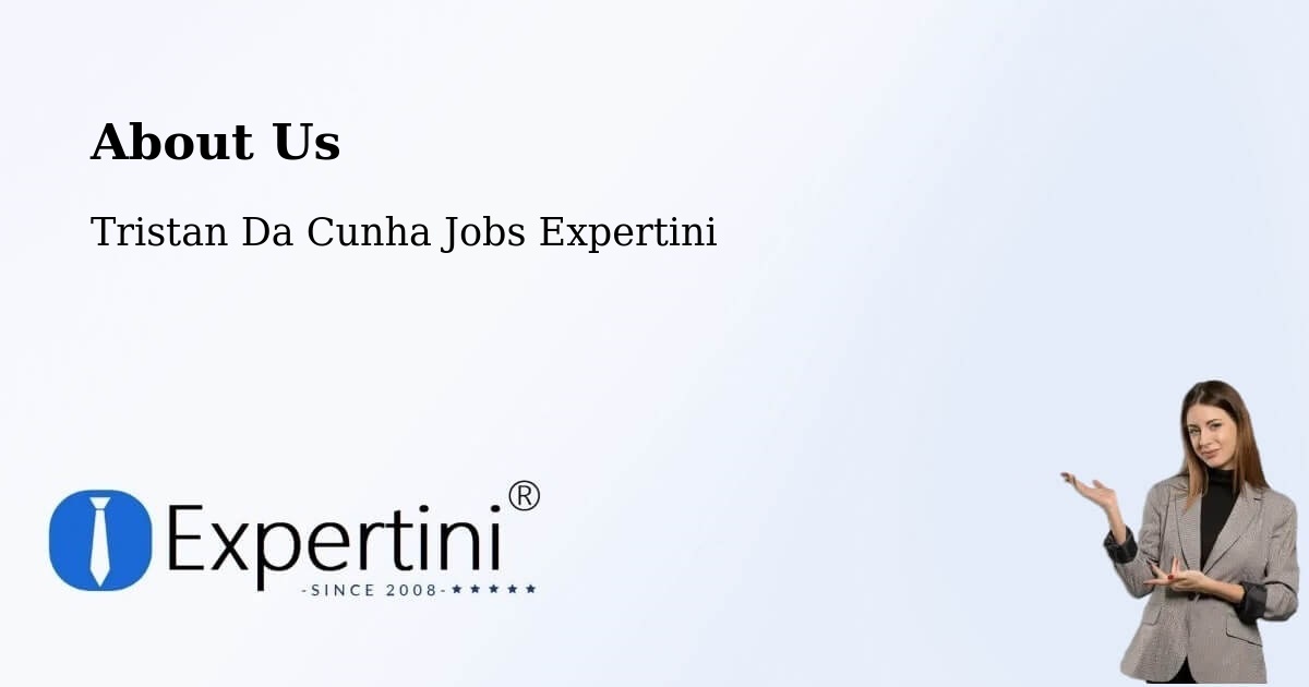 About Expertini Recruitment Platform  – Tristan Da Cunha - Tristan Da Cunha Jobs Expertini