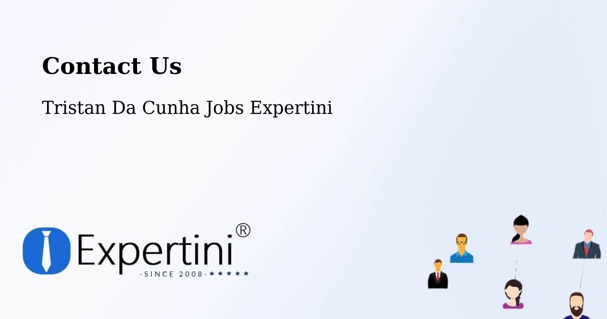 Contact Expertini – Tristan Da Cunha - Tristan Da Cunha Jobs Expertini