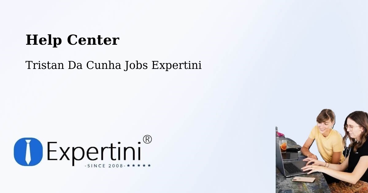 Help Center – Tristan Da Cunha - Tristan Da Cunha Jobs Expertini