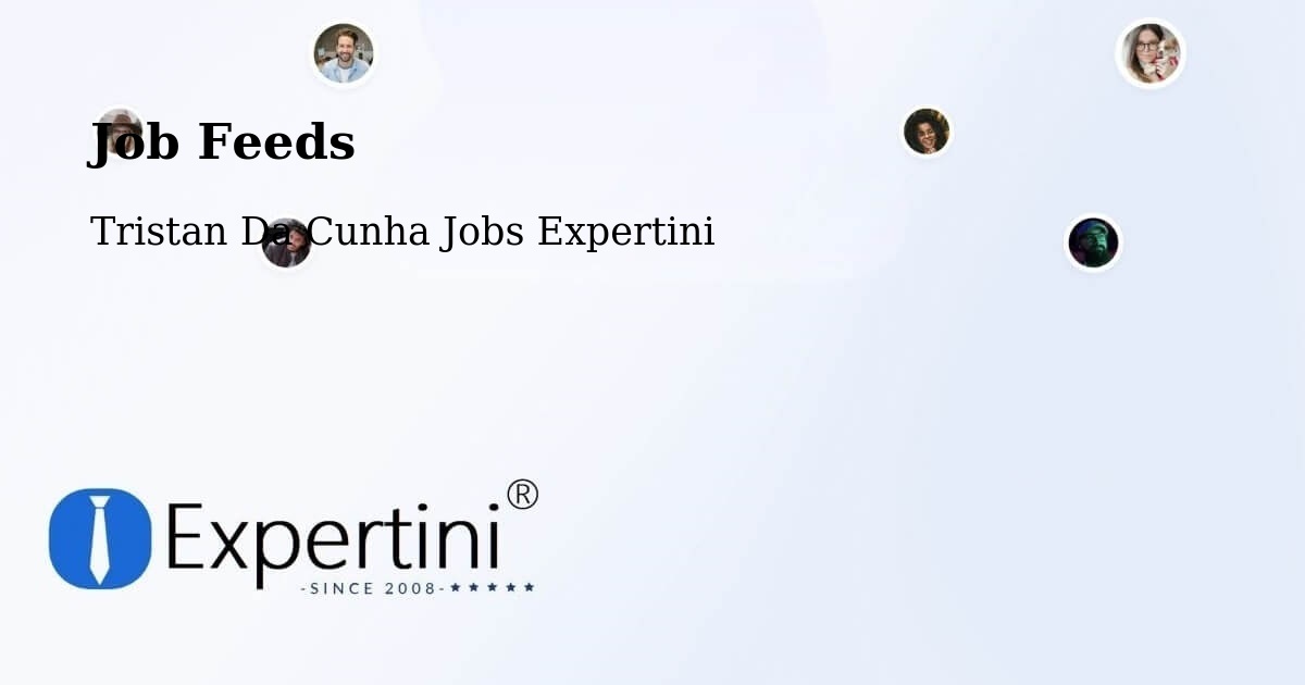 Job Listings Feed – Tristan Da Cunha - Tristan Da Cunha Jobs Expertini